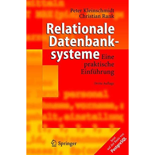 Relationale Datenbanksysteme: Eine praktische Einf?hrung [Paperback]