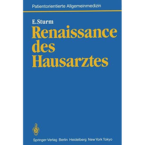 Renaissance des Hausarztes: Konzept f?r eine wissenschaftliche Grundlegung haus? [Paperback]