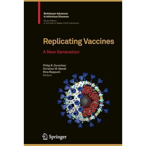 Replicating Vaccines: A New Generation [Paperback]