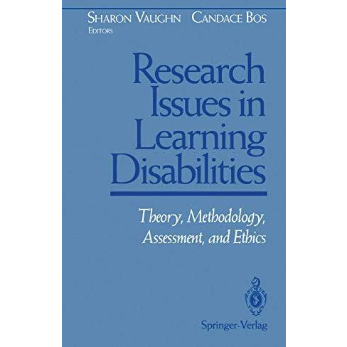 Research Issues in Learning Disabilities: Theory, Methodology, Assessment, and E [Paperback]