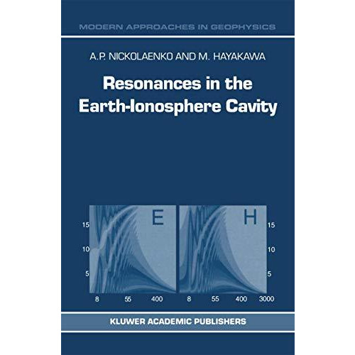 Resonances in the Earth-Ionosphere Cavity [Hardcover]