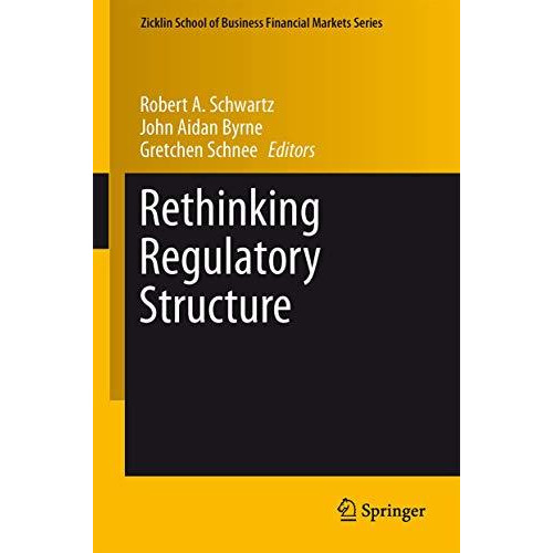 Rethinking Regulatory Structure [Hardcover]