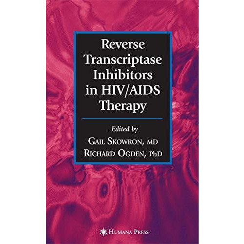 Reverse Transcriptase Inhibitors in HIV/AIDS Therapy [Hardcover]