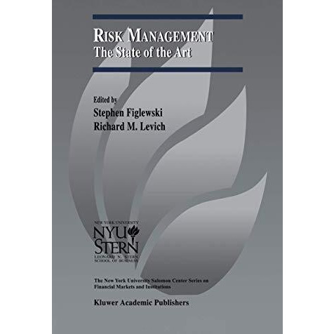 Risk Management: The State of the Art [Hardcover]