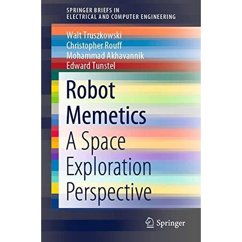 Robot Memetics: A Space Exploration Perspective [Paperback]