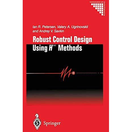 Robust Control Design Using H- Methods [Hardcover]