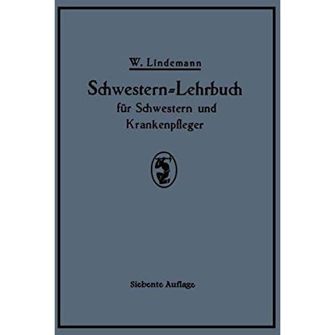 Schwestern-Lehrbuch f?r Schwestern und Krankenpfleger [Paperback]