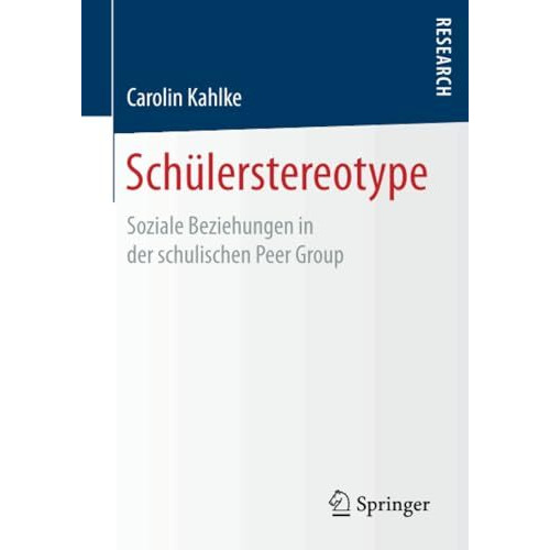 Sch?lerstereotype: Soziale Beziehungen in der schulischen Peer Group [Paperback]