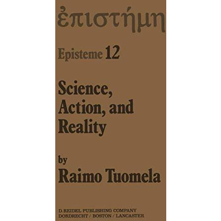 Science, Action, and Reality [Hardcover]