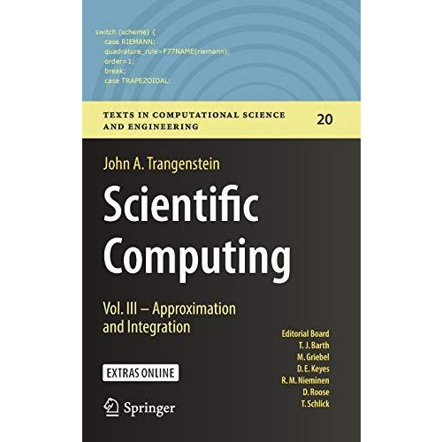 Scientific Computing: Vol. III - Approximation and Integration [Hardcover]