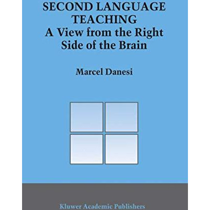 Second Language Teaching: A View from the Right Side of the Brain [Hardcover]