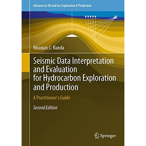 Seismic Data Interpretation and Evaluation for Hydrocarbon Exploration and Produ [Hardcover]