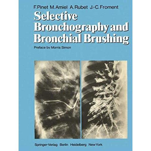 Selective Bronchography and Bronchial Brushing [Paperback]