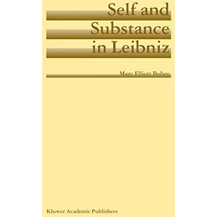 Self and Substance in Leibniz [Paperback]