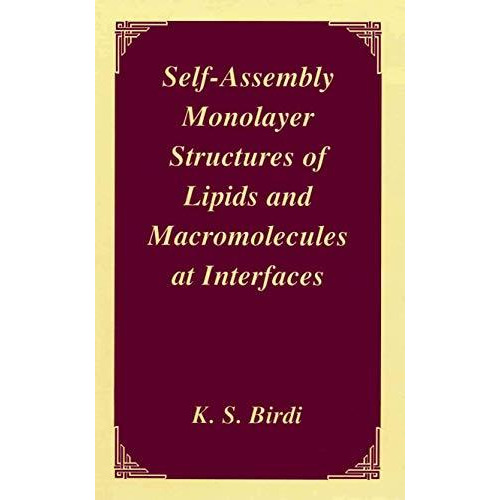 Self-Assembly Monolayer Structures of Lipids and Macromolecules at Interfaces [Paperback]