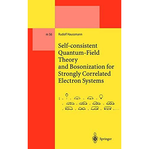 Self-consistent Quantum-Field Theory and Bosonization for Strongly Correlated El [Paperback]