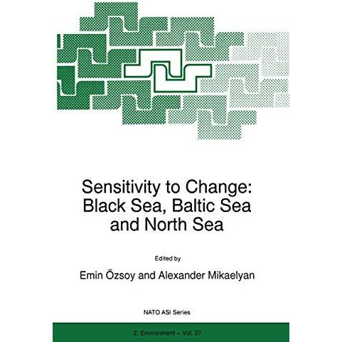 Sensitivity to Change: Black Sea, Baltic Sea and North Sea [Paperback]