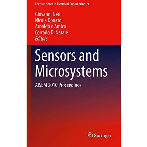 Sensors and Microsystems: AISEM 2010 Proceedings [Hardcover]