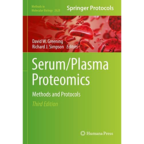 Serum/Plasma Proteomics: Methods and Protocols [Hardcover]