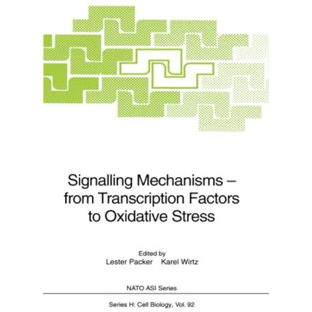 Signalling Mechanisms  from Transcription Factors to Oxidative Stress [Paperback]