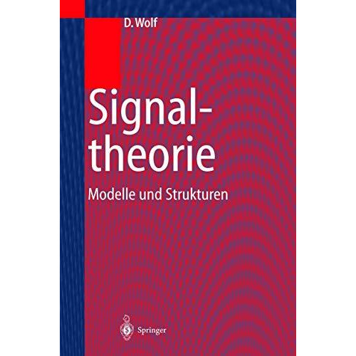 Signaltheorie: Modelle und Strukturen [Paperback]