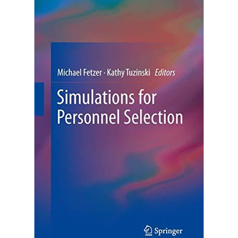 Simulations for Personnel Selection [Paperback]