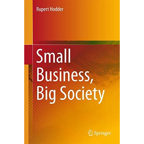 Small Business, Big Society [Hardcover]