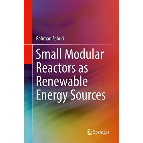 Small Modular Reactors as Renewable Energy Sources [Hardcover]