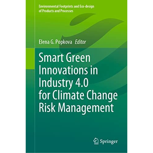 Smart Green Innovations in Industry 4.0 for Climate Change Risk Management [Hardcover]