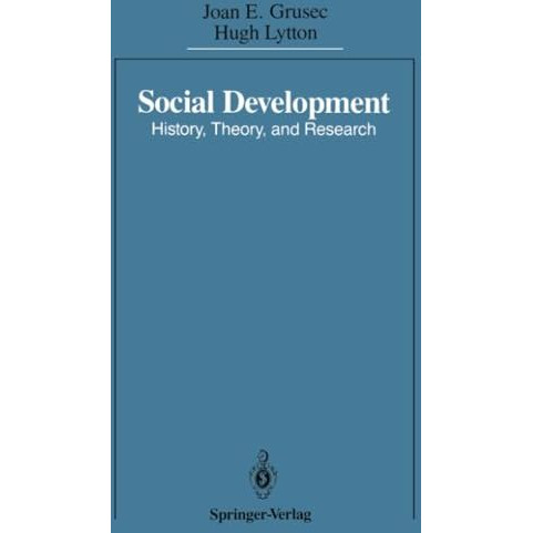 Social Development: History, Theory, and Research [Paperback]