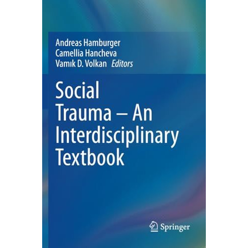 Social Trauma  An Interdisciplinary Textbook [Paperback]