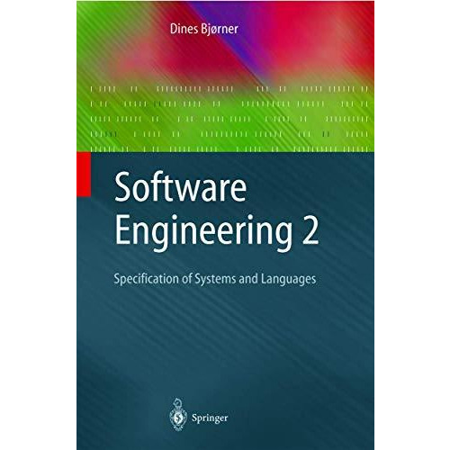 Software Engineering 2: Specification of Systems and Languages [Paperback]