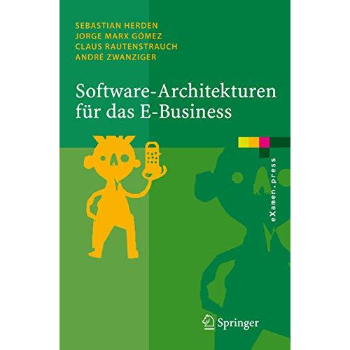 Software-Architekturen f?r das E-Business: Enterprise-Application-Integration mi [Paperback]