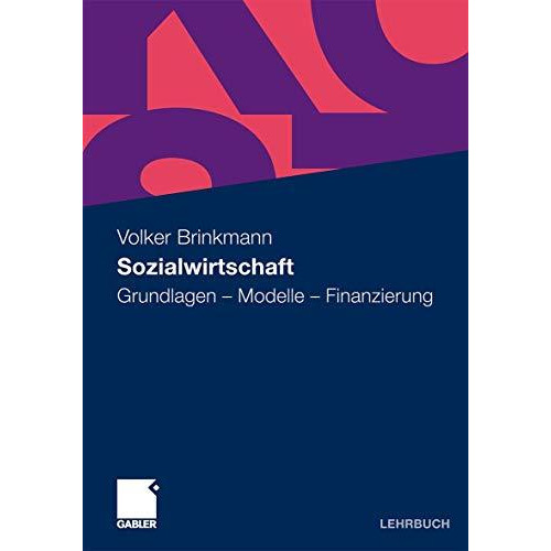 Sozialwirtschaft: Grundlagen - Modelle - Finanzierung [Paperback]