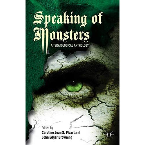 Speaking of Monsters: A Teratological Anthology [Hardcover]