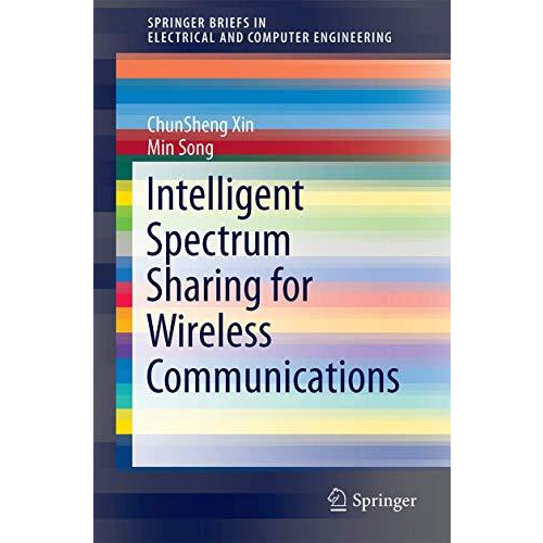 Spectrum Sharing for Wireless Communications [Paperback]