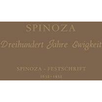 Spinoza: Dreihundert Jahre Ewigkeit Spinoza  Festschrift 16321932 [Paperback]