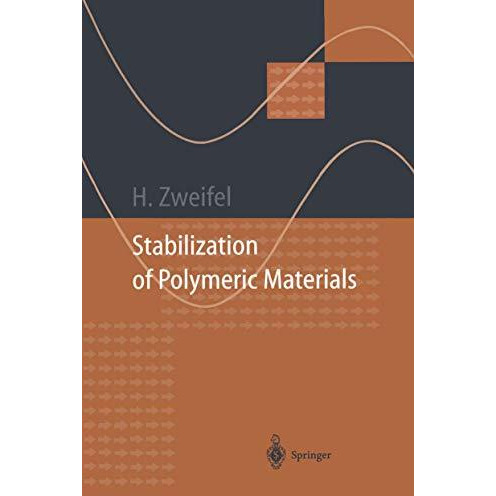 Stabilization of Polymeric Materials [Paperback]