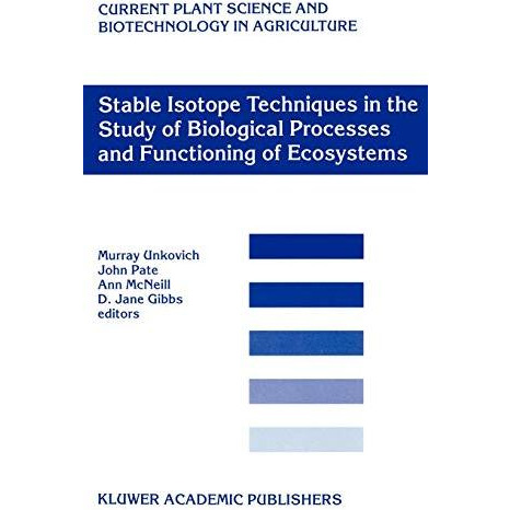 Stable Isotope Techniques in the Study of Biological Processes and Functioning o [Hardcover]