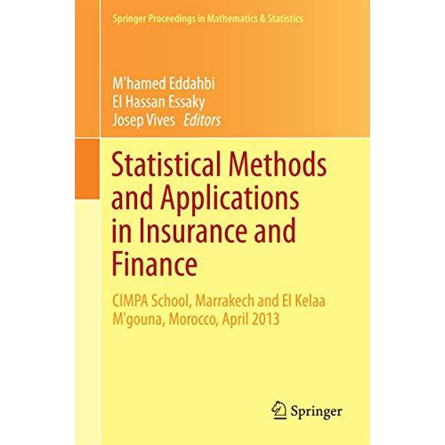 Statistical Methods and Applications in Insurance and Finance: CIMPA School, Mar [Hardcover]