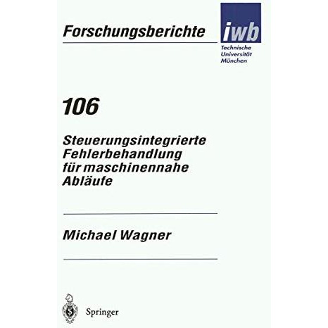 Steuerungsintegrierte Fehlerbehandlung f?r maschinennahe Abl?ufe [Paperback]