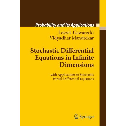 Stochastic Differential Equations in Infinite Dimensions: with Applications to S [Hardcover]