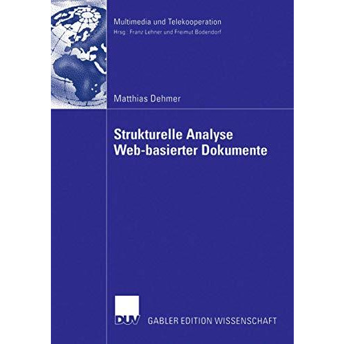 Strukturelle Analyse Web-basierter Dokumente [Paperback]