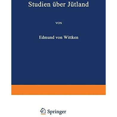 Studien ?ber J?tland [Paperback]