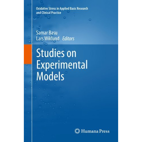 Studies on Experimental Models [Hardcover]