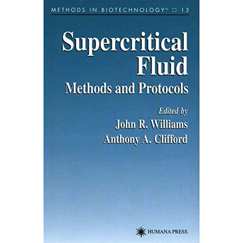 Supercritical Fluid Methods and Protocols [Paperback]