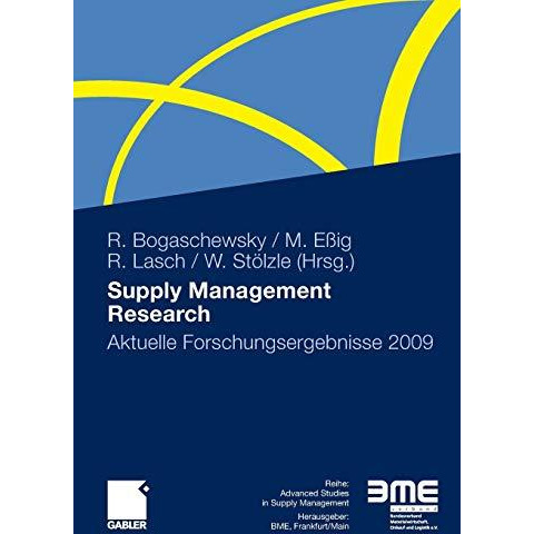 Supply Management Research: Aktuelle Forschungsergebnisse 2009 [Paperback]