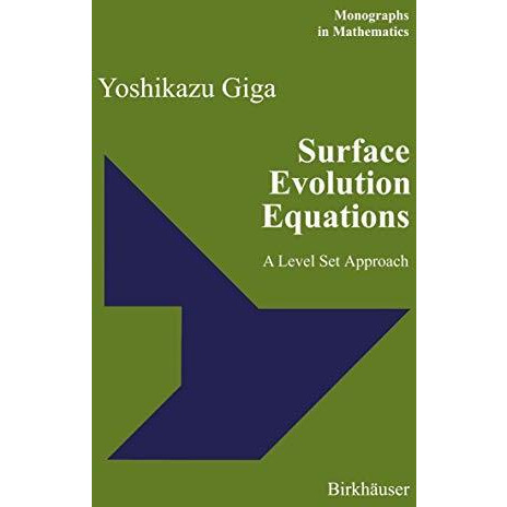 Surface Evolution Equations: A Level Set Approach [Hardcover]