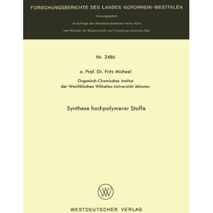 Synthese hochpolymerer Stoffe [Paperback]