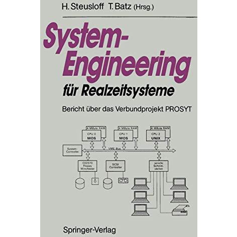 System-Engineering f?r Realzeitsysteme: Bericht ?ber das Verbundprojekt PROSYT [Paperback]